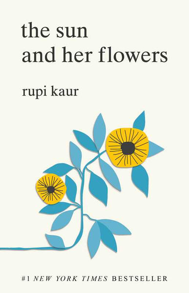 Sun and Her Flowers By Rupi Kaur