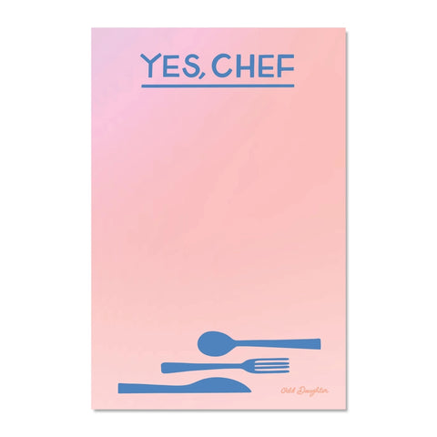 Yes, Chef - 4" X 6" Notepad