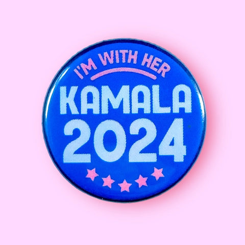 I'm with Her! Kamala 2024 Button